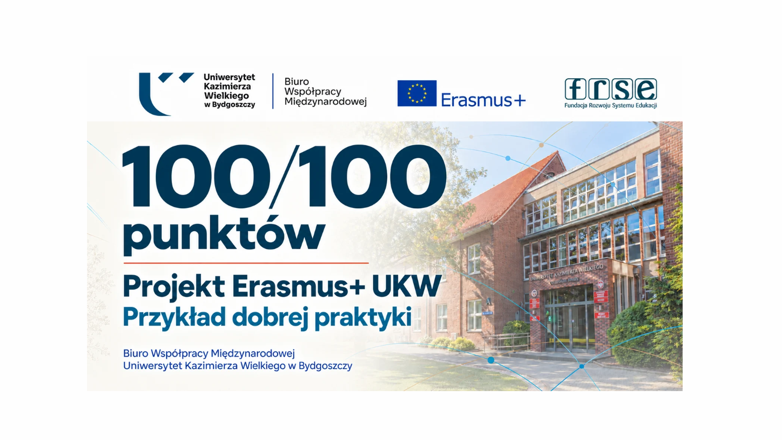 100/100 punktów dla UKW. Projekt Erasmus+ przykładem dobrej praktyki