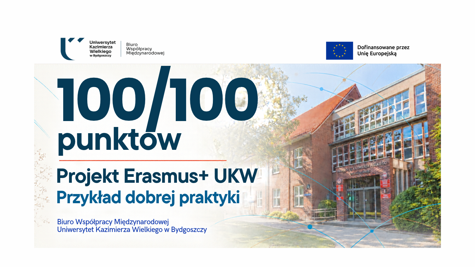 100/100 punktów dla UKW. Projekt Erasmus+ przykładem dobrej praktyki
